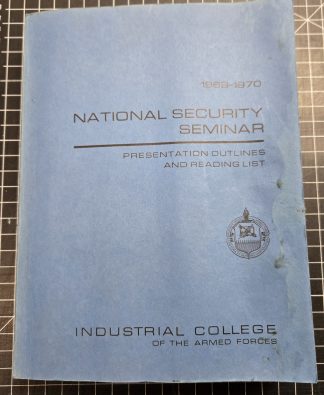 National Security Seminar Reading List and Information Book 1969-1970