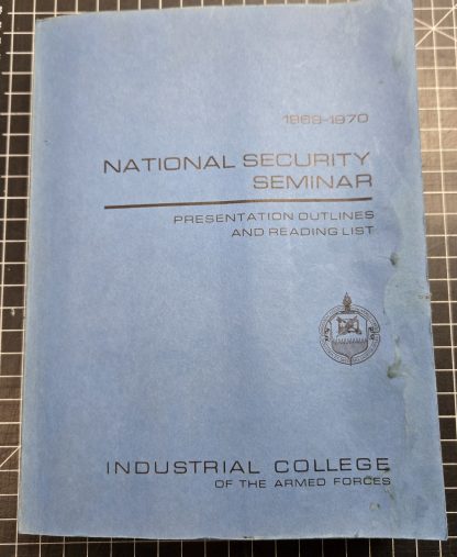 National Security Seminar Reading List and Information Book 1969-1970