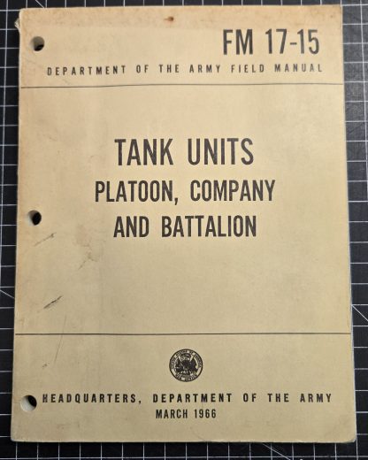 1966 FM 17-15 Tank Units, Platoon, Company, and Battalion field manual