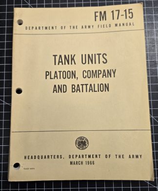 1966 FM 17-15 Tank Units, Platoon, Company, and Battalion field manual- VG Condition